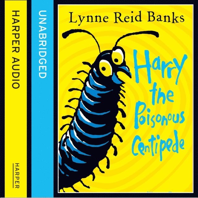 Lynne Reid Banks - Harry the Poisonous Centipede, Ljudbok