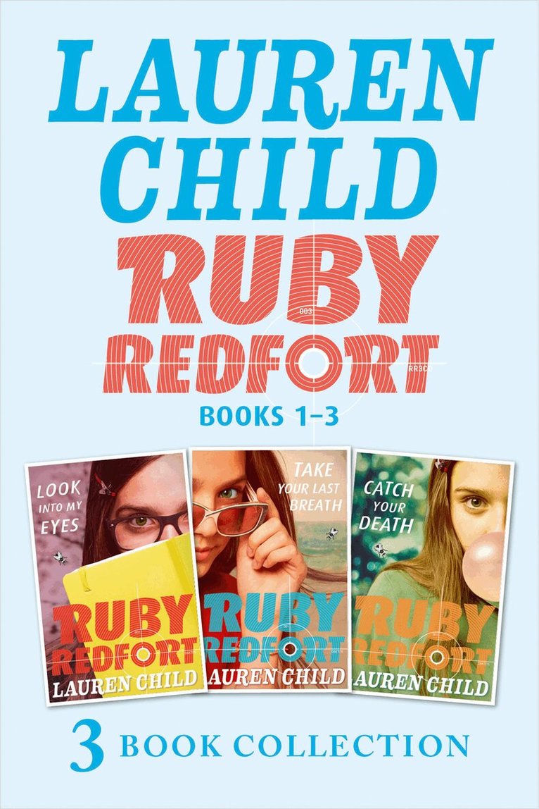 Lauren Child - RUBY REDFORT COLLECTION: 1-3, E-bok