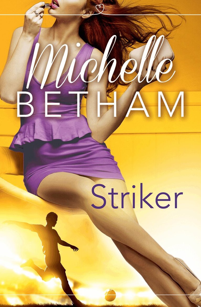 Michelle Betham - Striker, E-bok