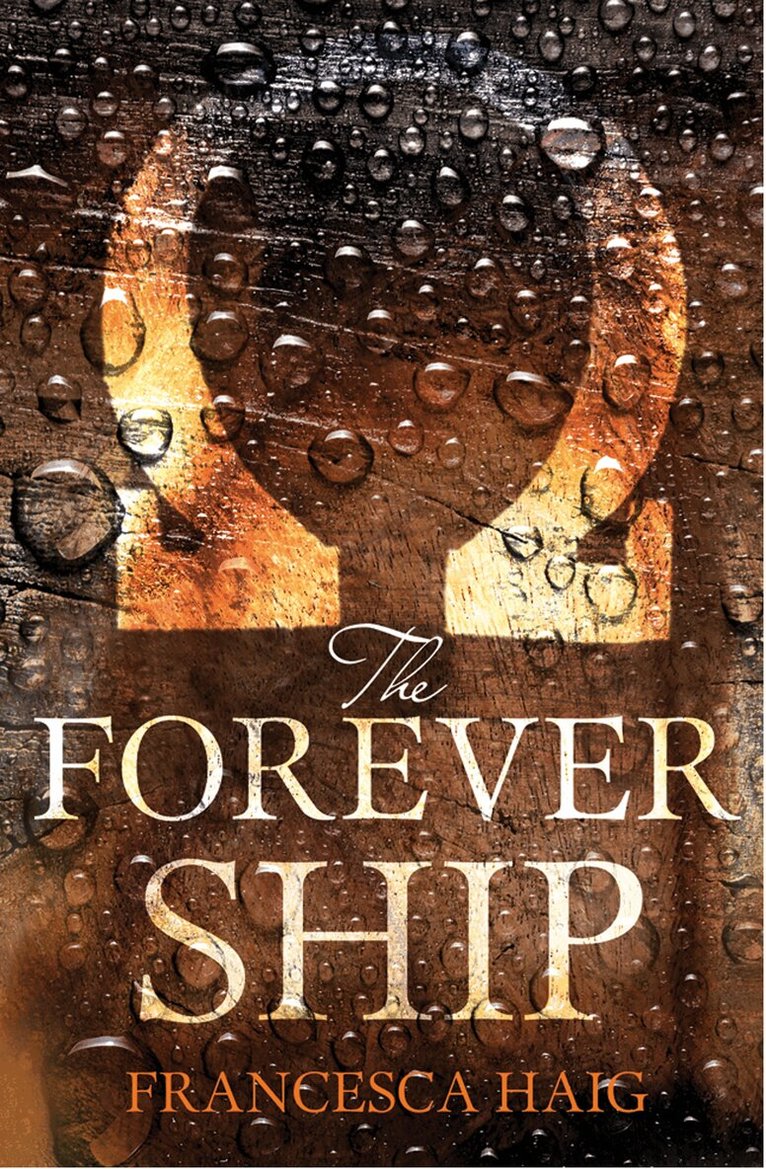 Francesca Haig - Forever Ship, Häftad