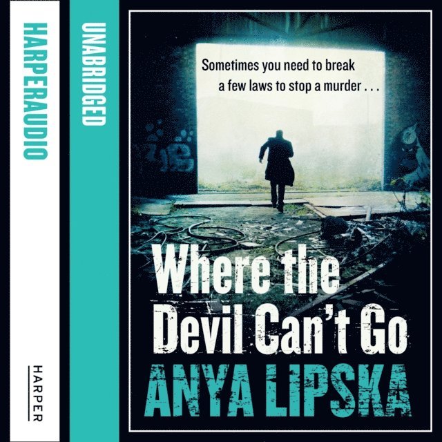 Anya Lipska - Where the Devil Can't Go, Ljudbok