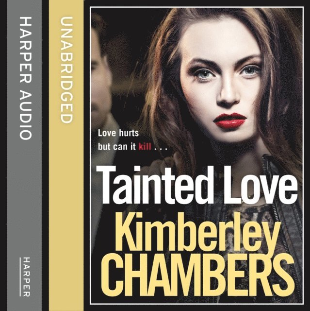 Kimberley Chambers - Tainted Love, Ljudbok