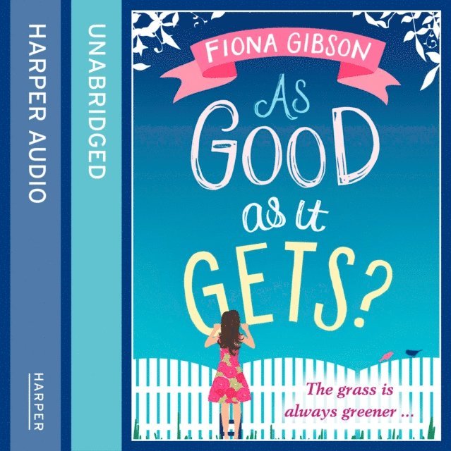 Fiona Gibson - As Good As It Gets?, Ljudbok