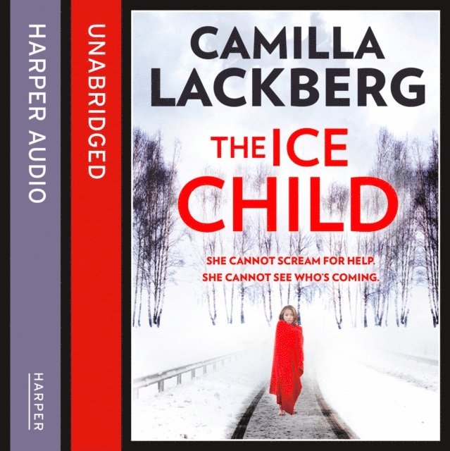 Camilla Lackberg - Ice Child, Ljudbok