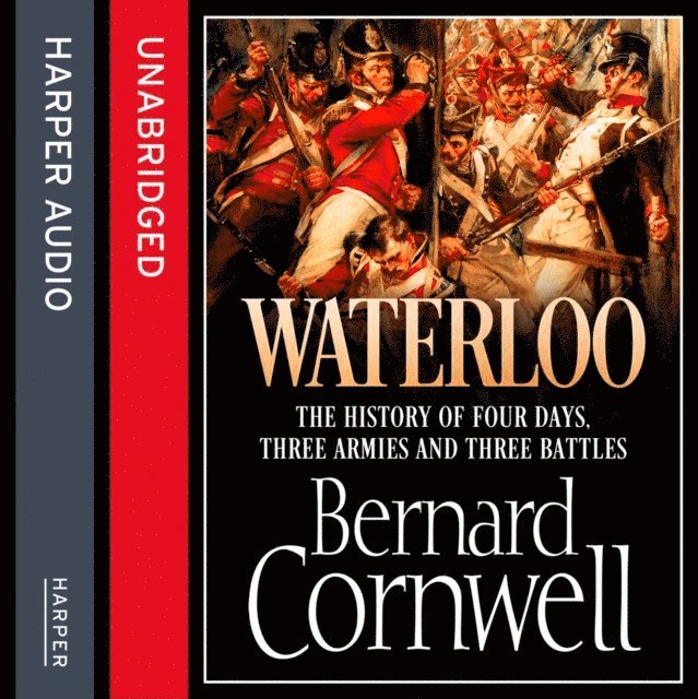 Bernard Cornwell - Waterloo, Ljudbok