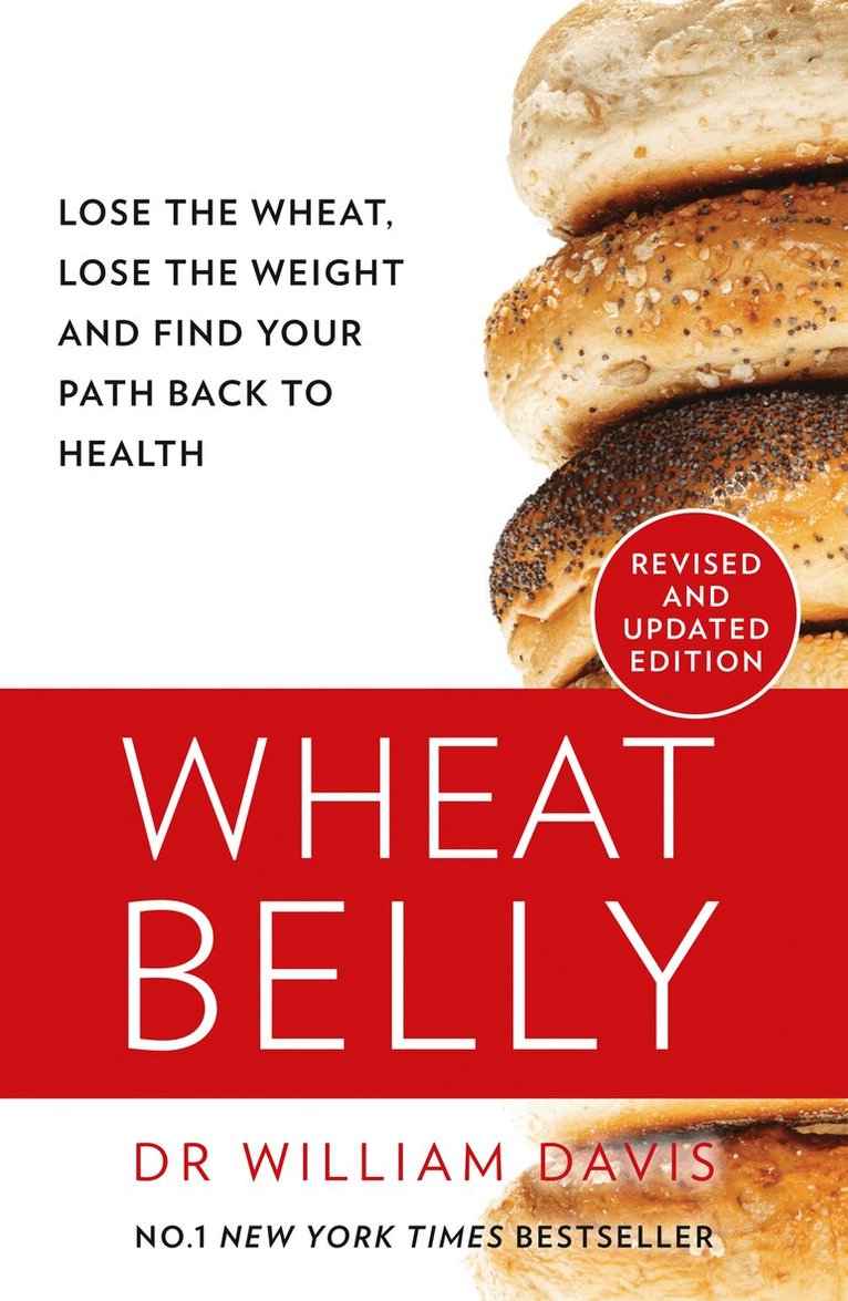 William Davis, MD - Wheat Belly, E-bok