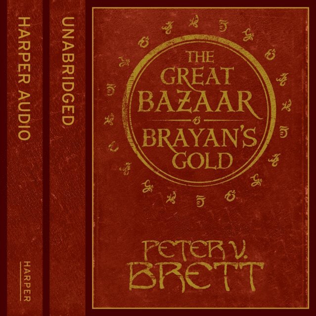 Peter V. Brett - Great Bazaar and Brayan's Gold, Ljudbok