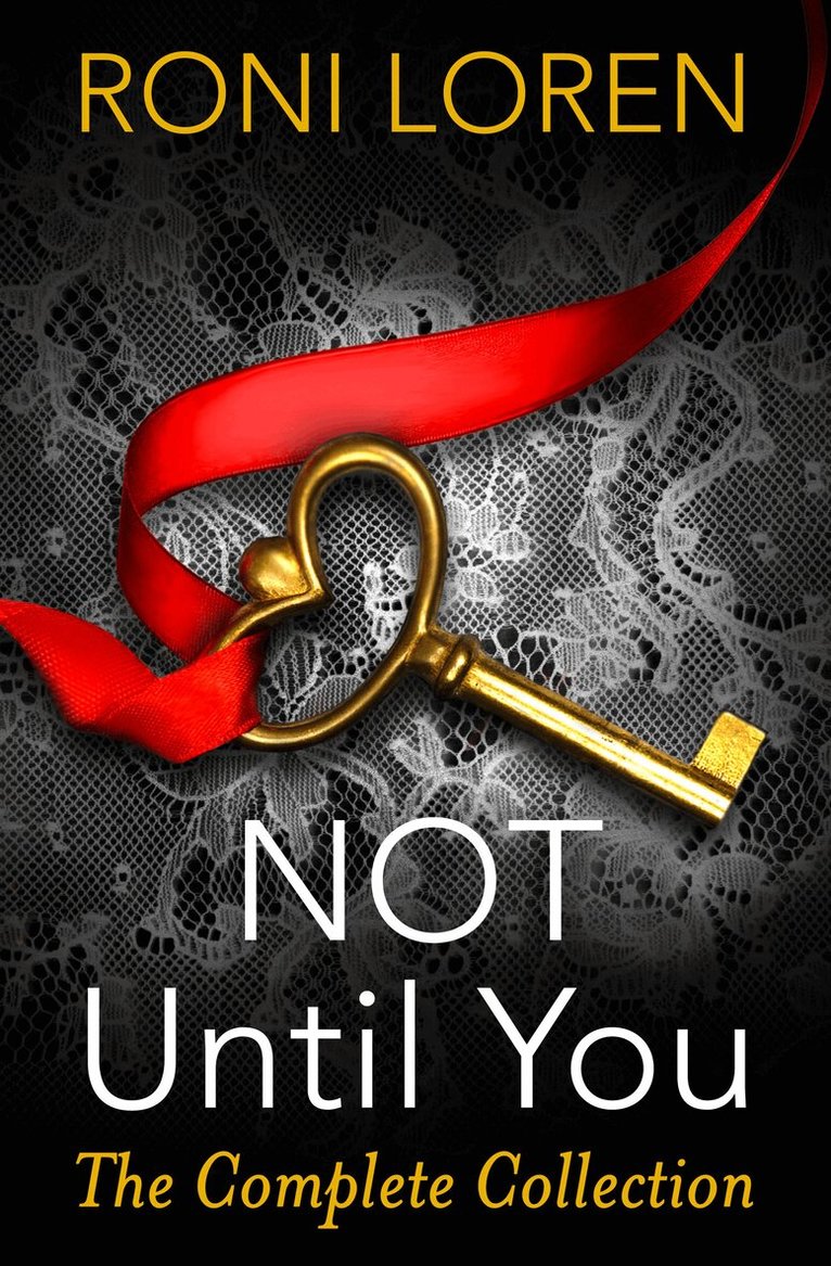 Roni Loren - Not Until You, E-bok