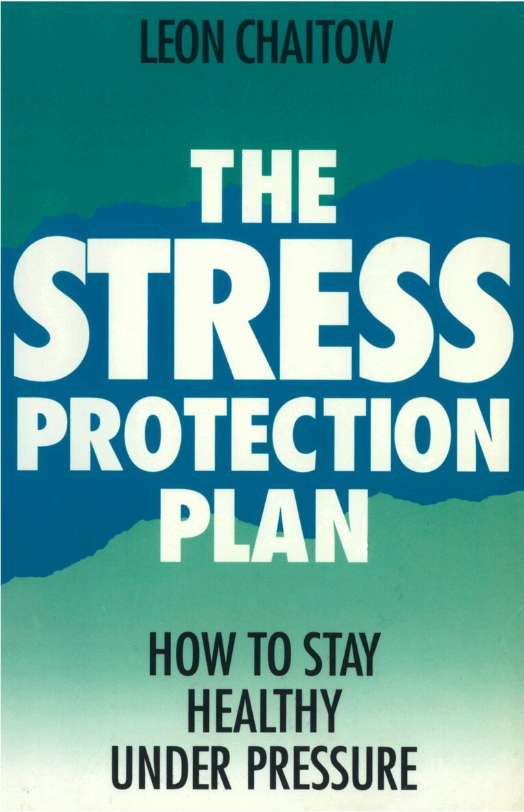 Leon Chaitow - Stress Protection Plan, E-bok