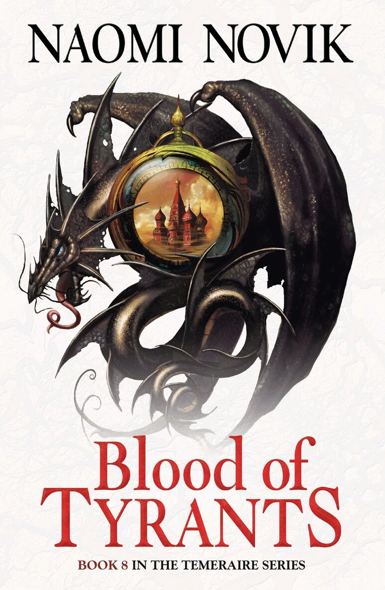 Naomi Novik - Blood of Tyrants, E-bok
