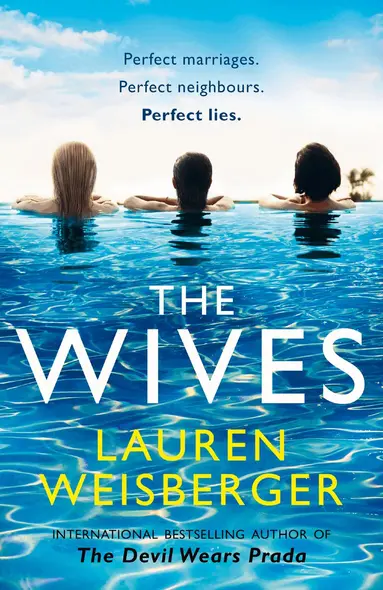 Lauren Weisberger - Wives, Häftad