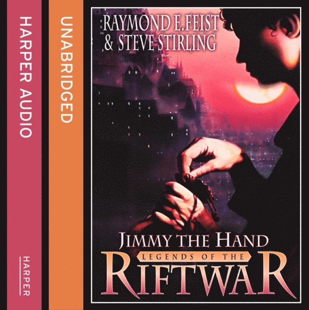 Steve Stirling, Raymond E. Feist - Jimmy the Hand, Ljudbok