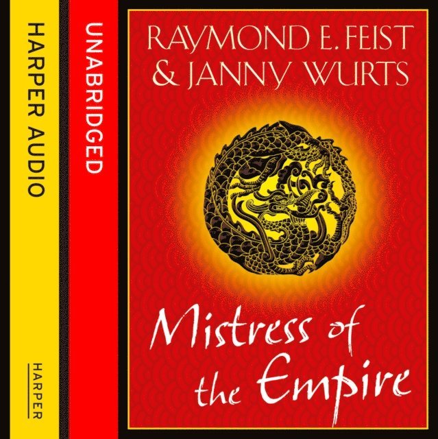 Janny Wurts, Raymond E. Feist - Mistress of the Empire, Ljudbok