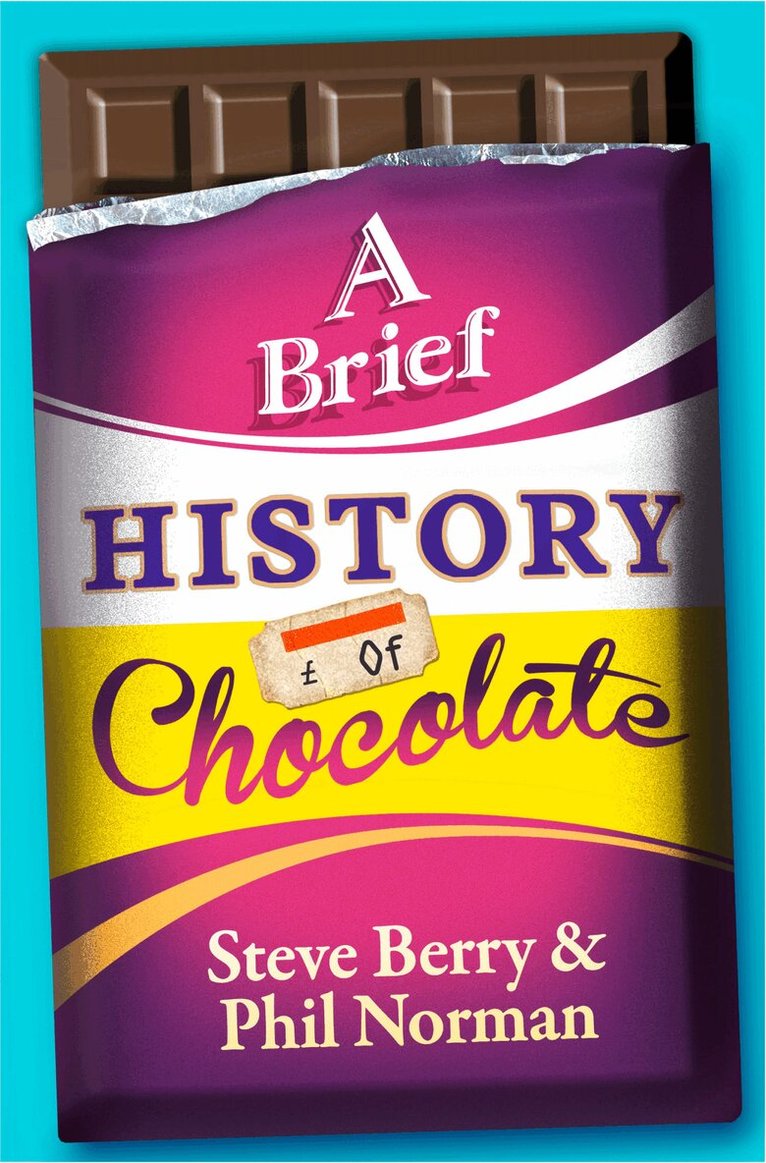 Steve Berry, Phil Norman - Brief History of Chocolate, E-bok