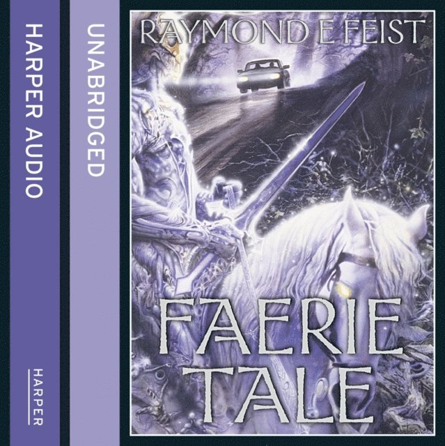 Raymond E. Feist - Faerie Tale, Ljudbok