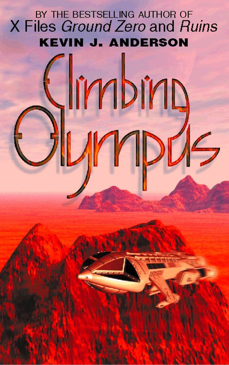 Kevin J. Anderson - Climbing Olympus, E-bok