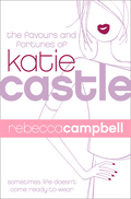 Favours and Fortunes of Katie Castle