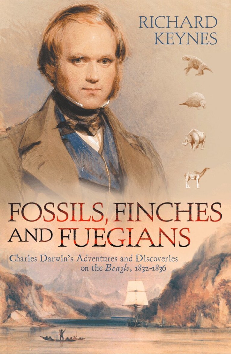Richard Keynes - Fossils, Finches and Fuegians, E-bok. Tillgänglighet: Lägg i varukorg