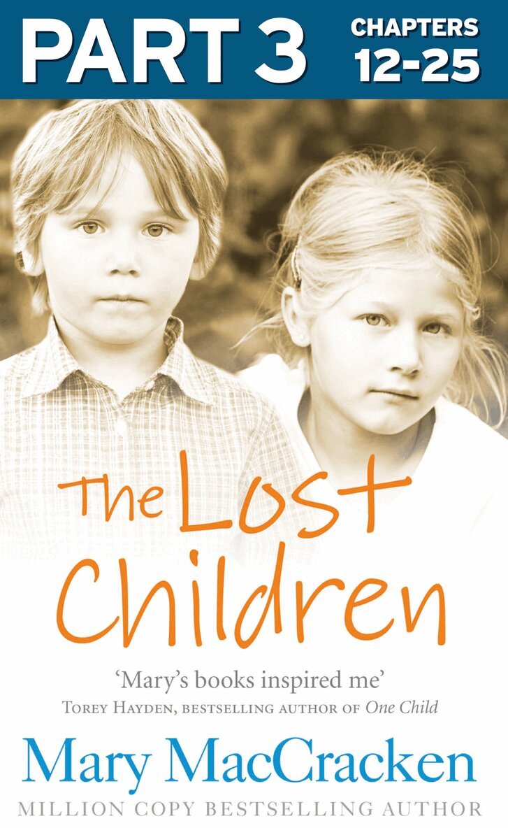 Mary MacCracken - Lost Children: Part 3 of 3, E-bok