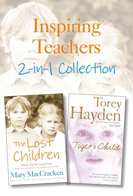 Torey Hayden, Mary MacCracken - Inspiring Teachers 2-in-1 Collection, E-bok