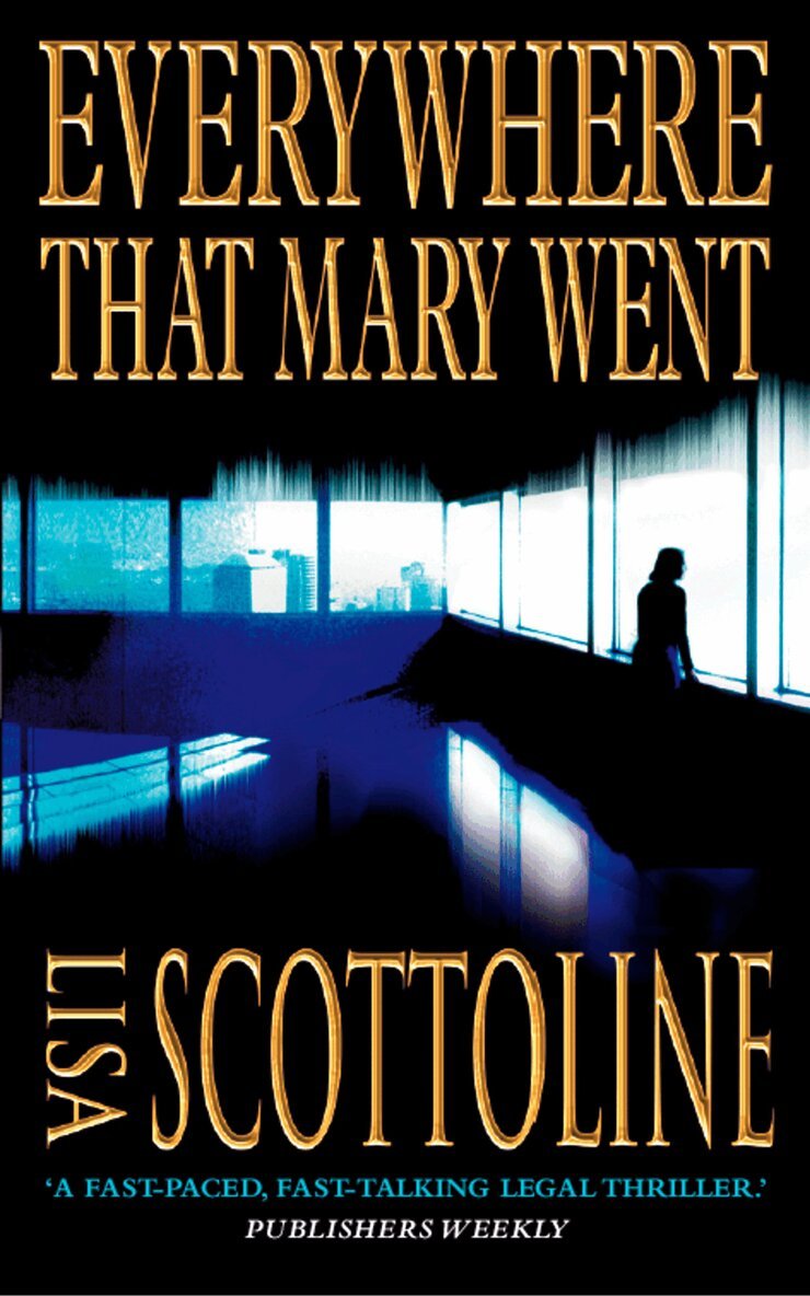 Lisa Scottoline - Everywhere That Mary Went, E-bok