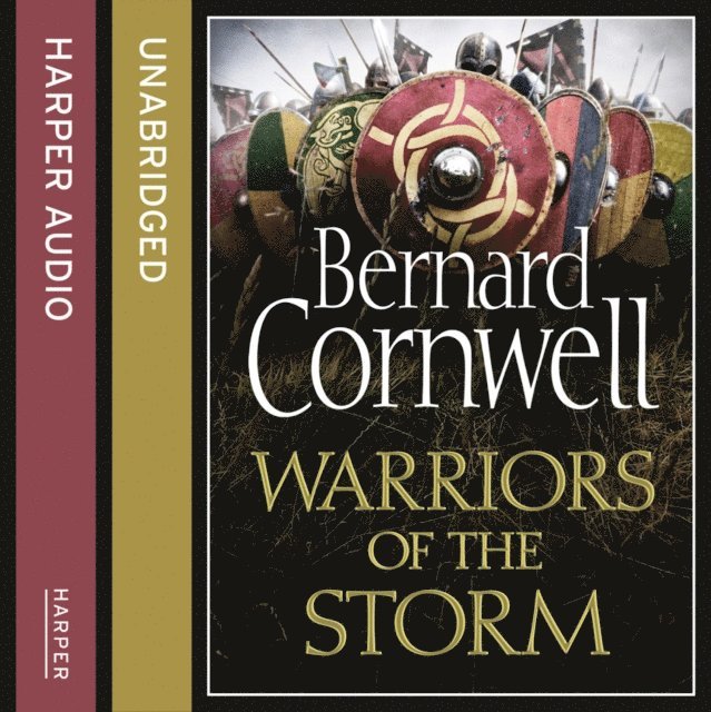 Bernard Cornwell - Warriors of the Storm, Ljudbok