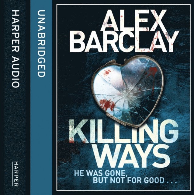 Alex Barclay - Killing Ways, Ljudbok