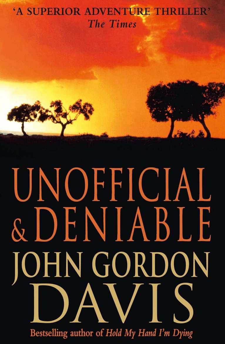 John Gordon Davis - Unofficial and Deniable, Häftad. Tillgänglighet: Lägg i varukorg