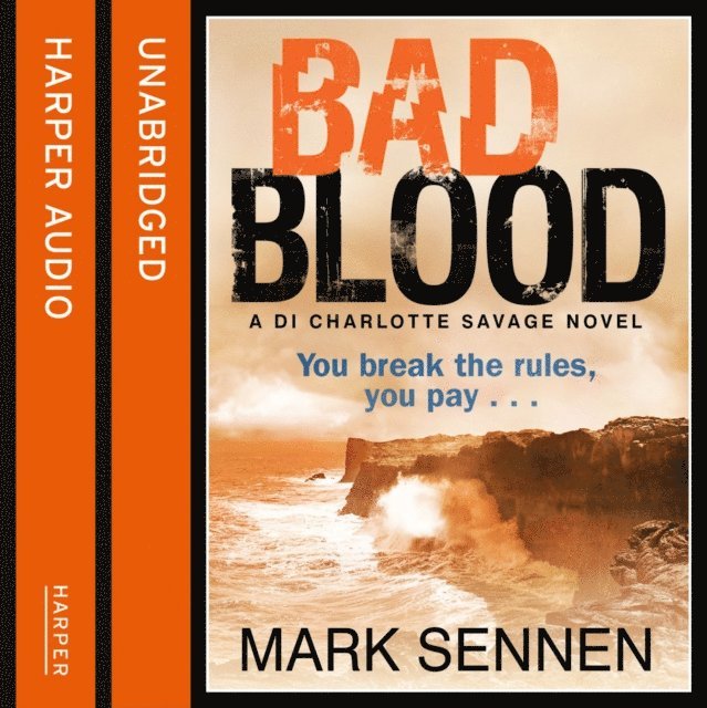 Mark Sennen - BAD BLOOD: A DI Charlotte Savage Novel, Ljudbok