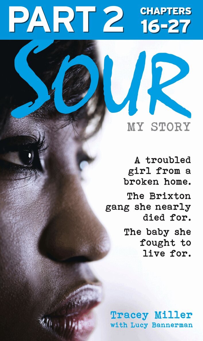 Tracey Miller, Lucy Bannerman - Sour: My Story - Part 2 of 3, E-bok. Tillgänglighet: Lägg i varukorg