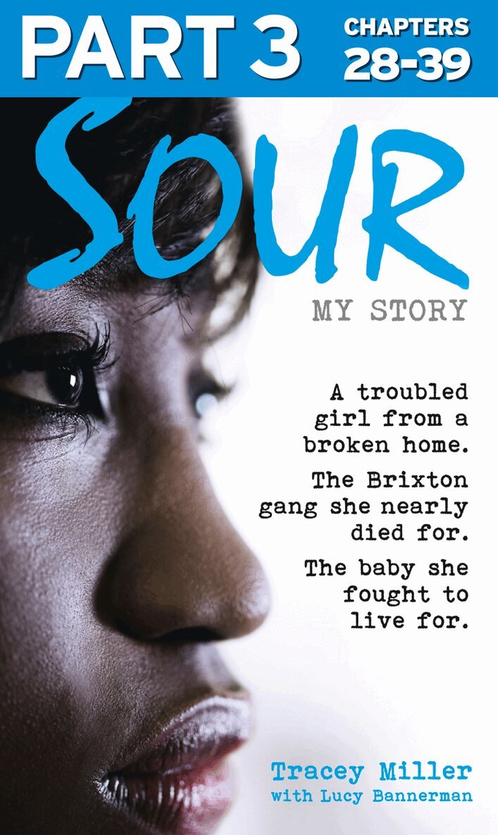 Tracey Miller, Lucy Bannerman - Sour: My Story - Part 3 of 3, E-bok. Tillgänglighet: Lägg i varukorg