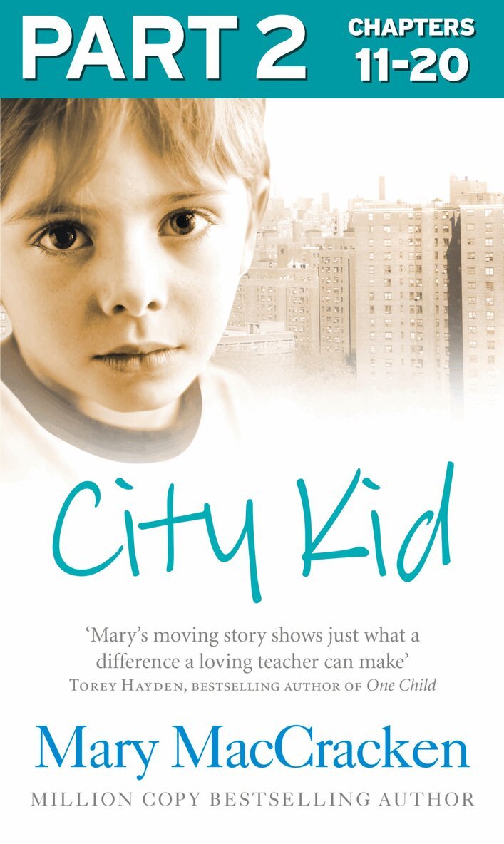 Mary MacCracken - City Kid: Part 2 of 3, E-bok