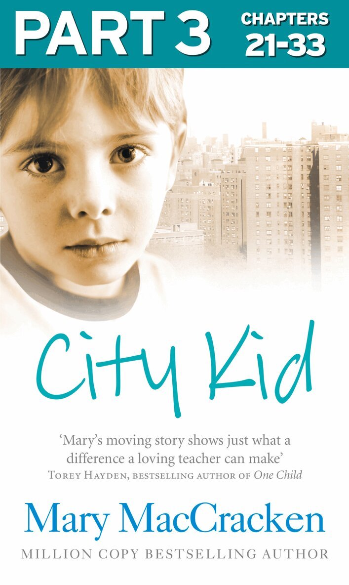Mary MacCracken - City Kid: Part 3 of 3, E-bok