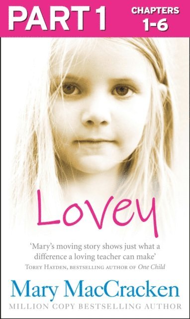 Mary MacCracken - Lovey: Part 1 of 3, E-bok
