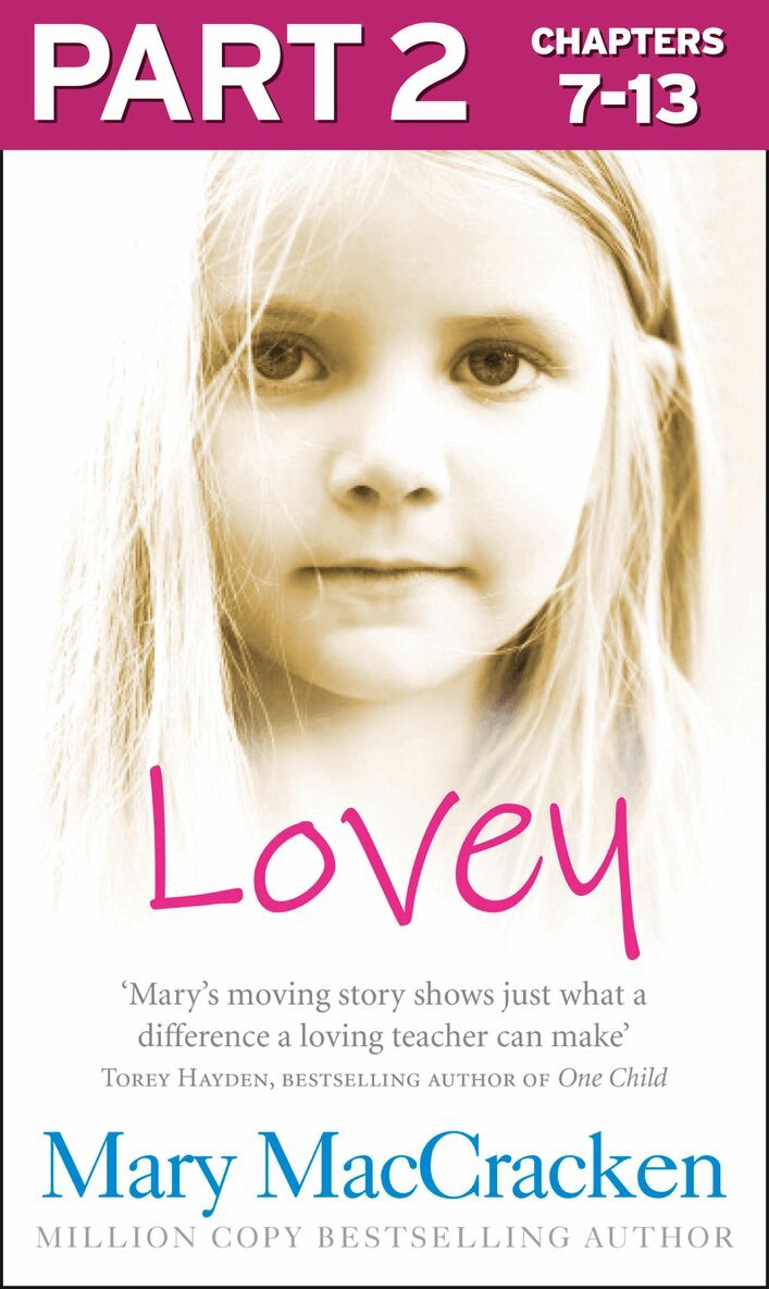 Mary MacCracken - Lovey: Part 2 of 3, E-bok