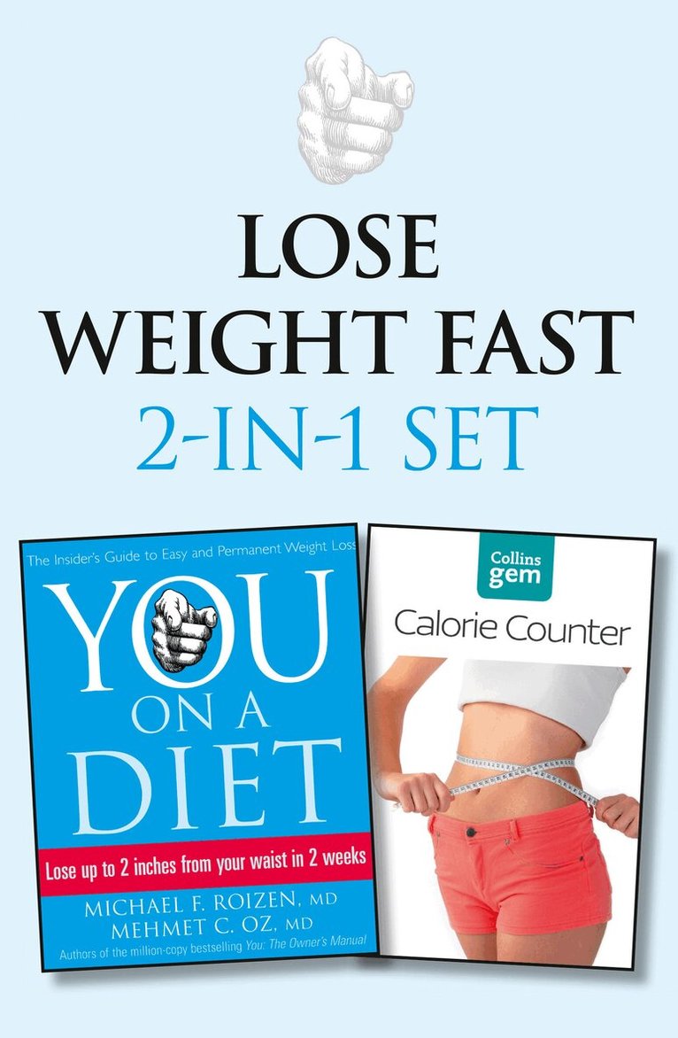 Michael F. Roizen, Mehmet C. Oz - You: On a Diet plus Collins GEM Calorie Counter Set, E-bok