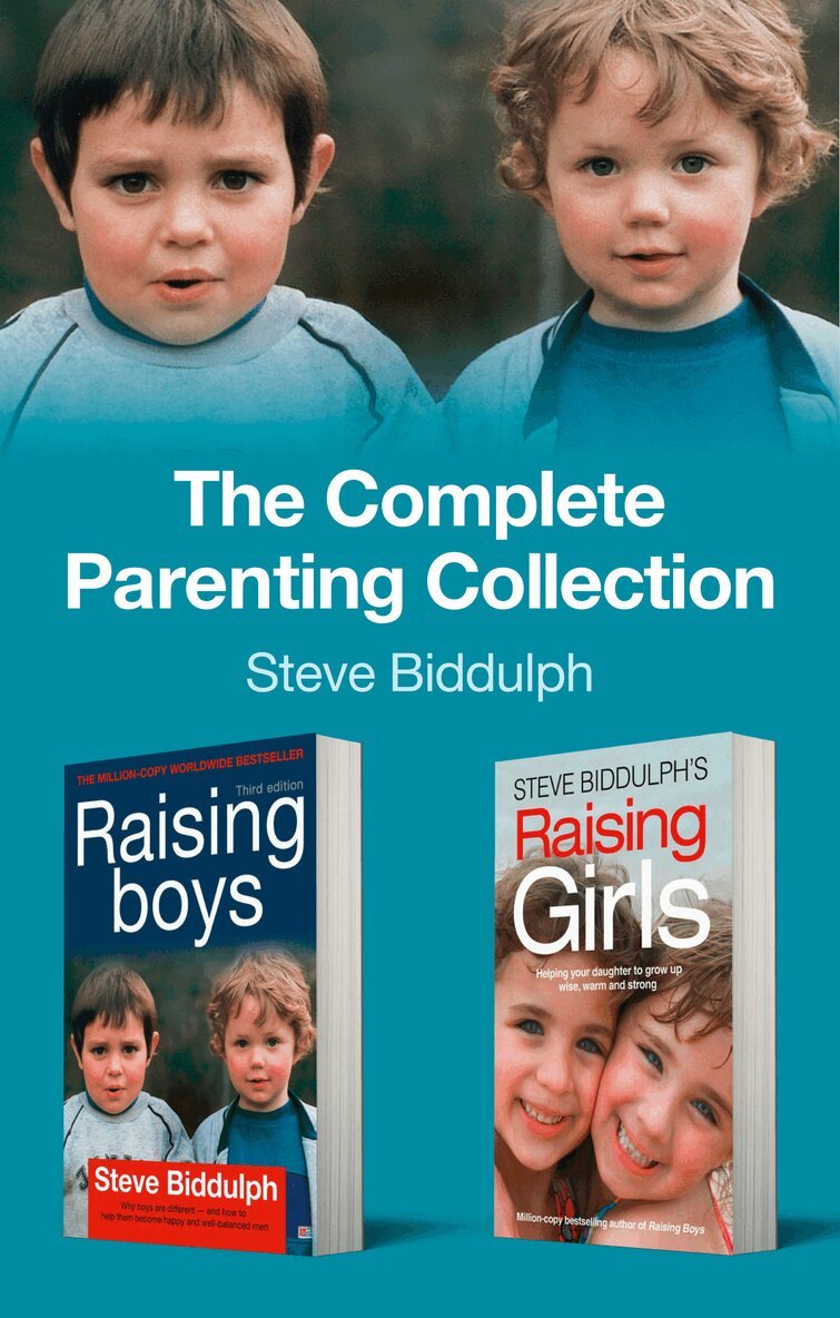 Steve Biddulph - Complete Parenting Collection, E-bok