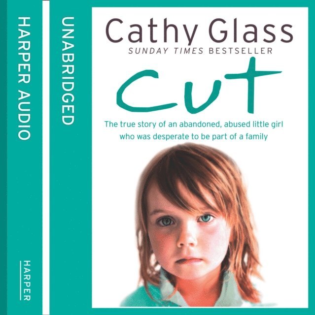 Cathy Glass - Cut, Ljudbok