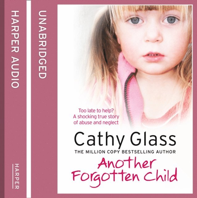 Cathy Glass - Another Forgotten Child, Ljudbok