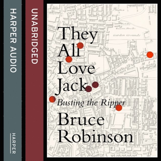 Bruce Robinson - They All Love Jack, Ljudbok