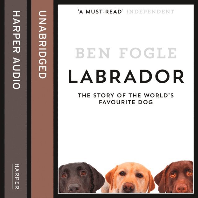 Ben Fogle - Labrador, Ljudbok