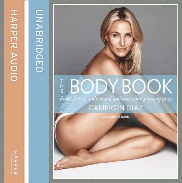 Cameron Diaz - Body Book, Ljudbok