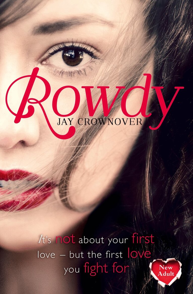 Jay Crownover - Rowdy, E-bok