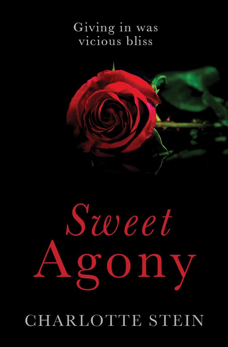 Charlotte Stein - Sweet Agony, E-bok