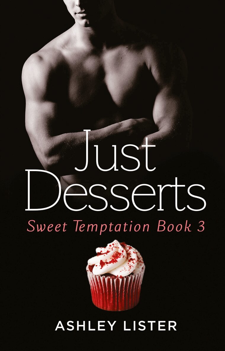 Ashley Lister - Just Desserts, E-bok