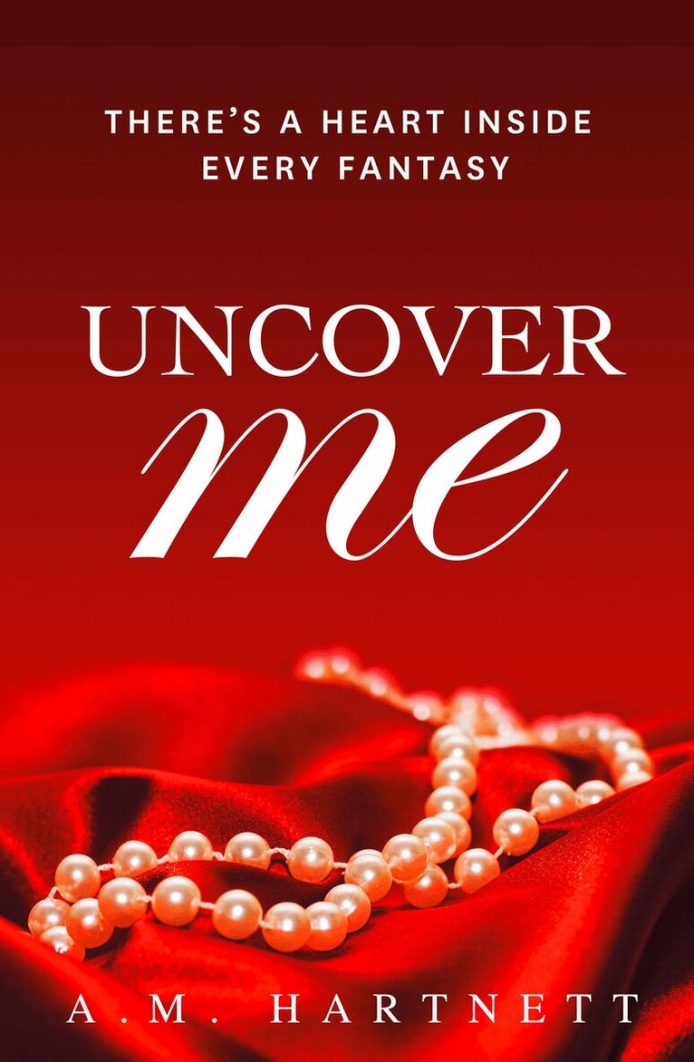 AM Hartnett - Uncover Me, E-bok. Tillgänglighet: Lägg i varukorg