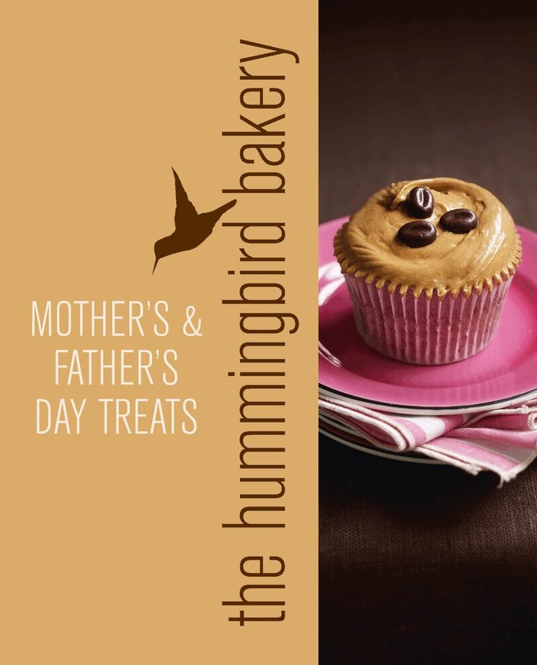 Tarek Malouf - Hummingbird Bakery Mother’s and Father’s Day Treats, E-bok