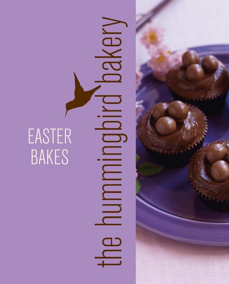 Tarek Malouf - Hummingbird Bakery Easter Bakes, E-bok