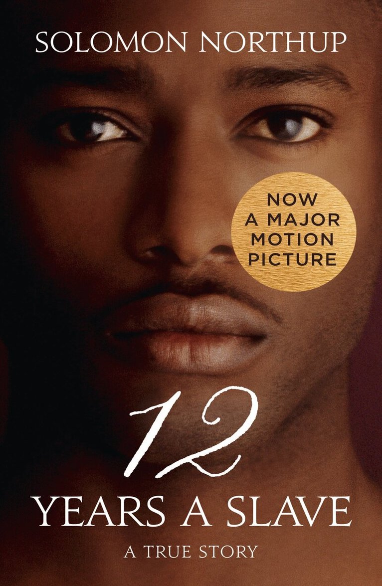 Solomon Northup - Twelve Years a Slave, E-bok