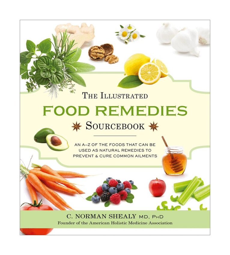 Illustrated Food Remedies Sourcebook
